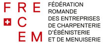 FRECEM - FÉDÉRATION ROMANDE DES ENTREPRISES DE CHARPENTERIE, D'ÉBÉNISTERIE ET DE MENUISERIE