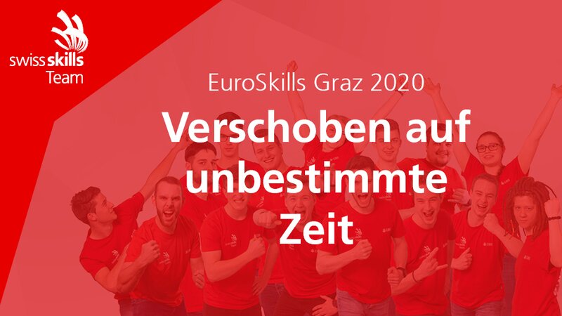 EuroSkills Graz 2020 auf unbestimmte Zeit verschoben